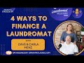 4 Ways to Finance a Laundromat w/Dave & Carla Menz S5E89 The Laundromat Millionaire Show