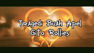 Tragedi Buah Apel - Gito Rollies - Lirik