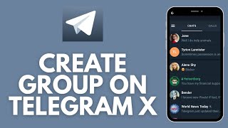 How to Create a Group on Telegram X 2025?