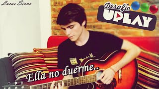 EL AMOR SE FUE (Cover) • LUCAS SIANO♫ • Uplay Telefe