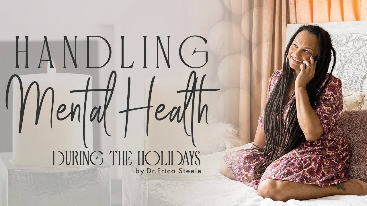 Navigating The Holidays: Handling Mental Health During The Holidays ...