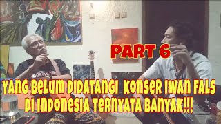 IWAN FALS BELUM PERNAH KONSER DISINI TERNYATA - PART 6 (basskolor podcast)