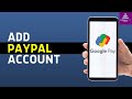 How To Add PayPal Account To Google Pay | Transfer Paypal Money to Google Pay (2024)