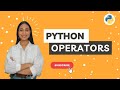 Python Operators | Python Programming Tutorials | Meritshot Tutorials