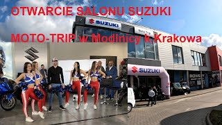 MotoTrip otwarcie salonu Suzuki w Modlnicy k.Krakowa najlepsze fragmenty [2024]