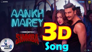 Aankh Marey 3D Audio Song : SIMMBA - 3D Audio Aankh Mare (2018)