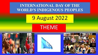 INTERNATIONAL DAY OF THE WORLD'S INDIGENOUS PEOPLES - 9 August 2022 - THEME