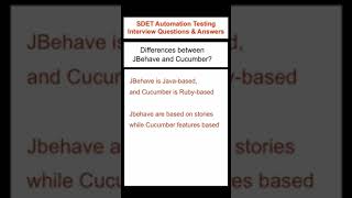 SELENIUM : JBehave vs Cucumber - SDET Automation Testing Interview Questions & Answers