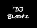 dj bladez seetee remix