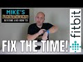 How To Correct The Time On Fitbit Devices When It Goes Wrong