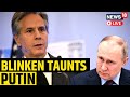 Antony Blinken's Stern Message For Russian President Vladimir Putin | Russia Vs Ukraine War | News18