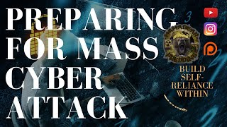 PREPARING FOR MASS CYBER ATTACKS