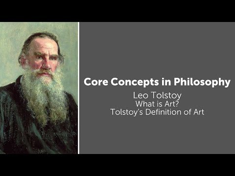 Leo Tolstoy, What is art? Tolstoy's definition of the fundamental concepts of the philosophy of art