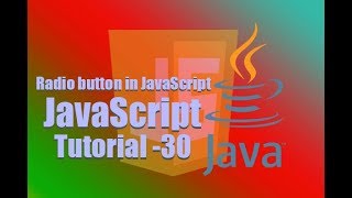 JavaScript Tutorial-30- How to used Radio button in JavaScript