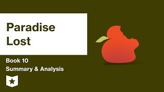 Paradise Lost by John Milton | Book 10 Summary & Analysis