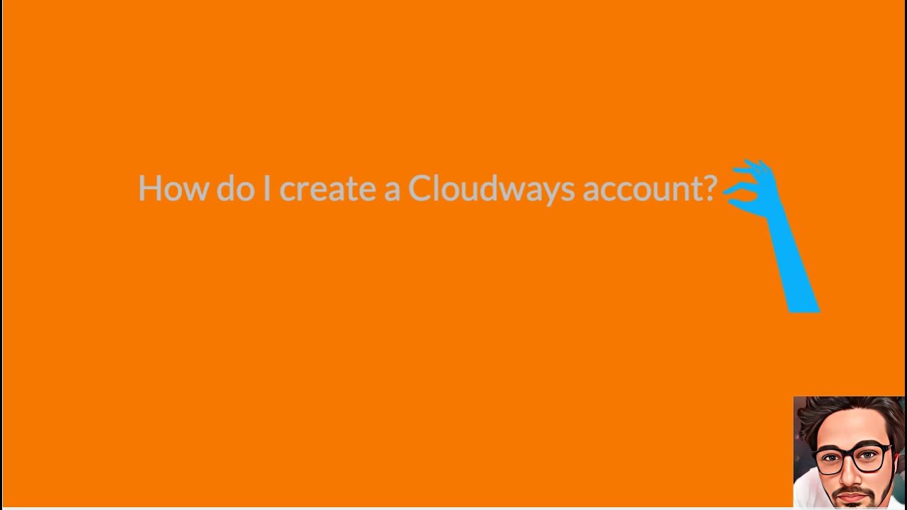 How Do I Create A Cloudways Account Youtube