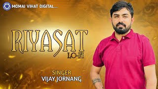 RIYASAT LO-FI | Vijay jornang