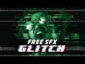 FREE 30 Cinematic Glitch Sound Effects Pack | No Copyright (2020)