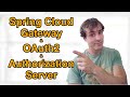 Spring Cloud Gateway with OAuth2 Authorization Server | Authorization Server with Spring Security 2