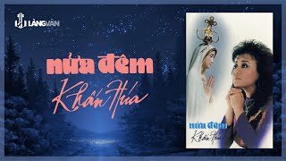 Nửa Đêm Khấn Hứa (Album) | Nhạc Giáng Sinh Bất Hủ | Official Làng Văn (Radio)