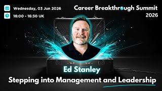 Stepping into Management (Ask More, Tell Less) | Career Breakthrough Summit