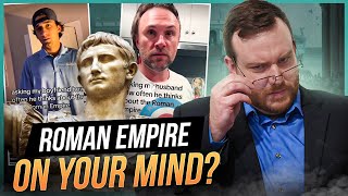 The Roman Empire TikTok Trend Explained! | Why Do Men Think About The Roman Empire?