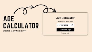 🔥 How to Create an Epic Age Calculator Project using JavaScript: Beginner's Tutorial in Hindi/Urdu!