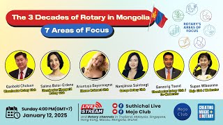 The 3 Decades of Rotary in Mongolia : 7 Areas of Focus