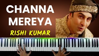 Channa Mereya Piano Instrumental | Karaoke Lyrics | Ringtone | Notes | Chords | Hindi Song Keyboard