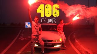 IT-S JOKER - 406 (Official Music Video)