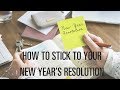 How to stick to your New Year's resolution