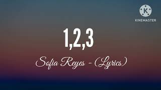 Sofia Reyes - 1,2,3 (Lyrics) Jason Derulo De La Ghetto