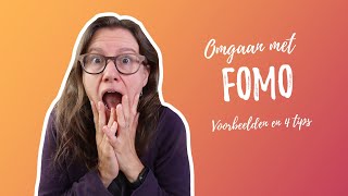 Omgaan met FOMO: Voorbeelden (zakelijk, financieel en relationeel) en 4 tips