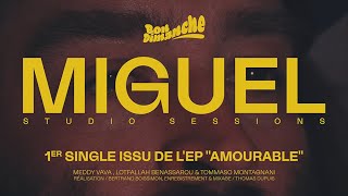 Bon Dimanche - MIGUEL (Studio Sessions)