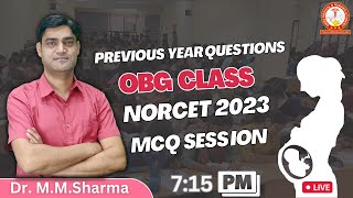 Obstetrics and Gynaecology  |most important questions| NORCET 2023 | AIIMS |By Dr MM SHARMA |7:15 PM