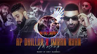 AP Dhillon X Imran Khan (Mashup) - DJ Sumit Rajwanshi | SJ Music | Latest Mashups 2023