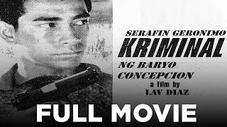 SERAFIN GERONIMO: Raymond Bagatsing, Tonton Gutierrez \u0026 Angel Aquino  |  Full Movie