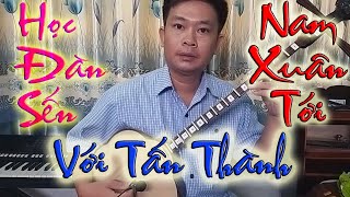 NAM XUÂN TỚI | Học đàn sến nhạc lễ Cao Đài Tây Ninh | Tấn Thành Bàu Năng