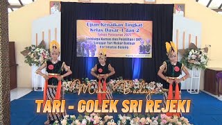 TARI - GOLEK SRI REJEKI || LKP Mekar Budaya