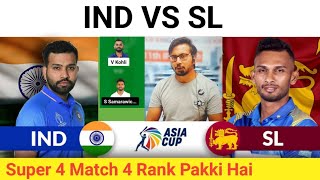 IND vs SL , IND vs SL Prediction, India vs Srilanka Asia Cup Team Today