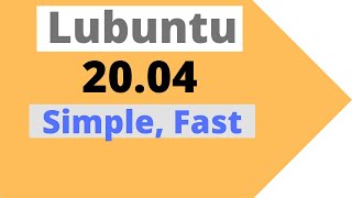 Lubuntu 20.04 Simply Light Linux