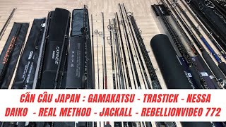 Cần Câu Nhật Bản : Cần Gamakatsu, Trastick, Nessa, Daiko, Jackall,  Real Method  - video 772