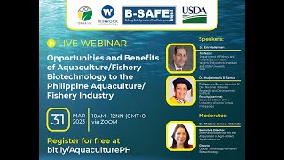 Opportunities and Benefits of Aquaculture Biotechnology to the Philippine Aquaculture Industry