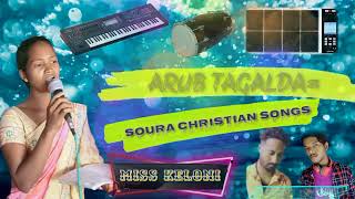 arub tagalda new soura Christian songs