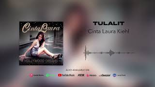 Cinta Laura Kiehl - Tulalit (Official Audio)