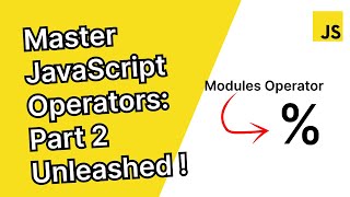 JavaScript operators explained part 2 | JavaScript tutorial