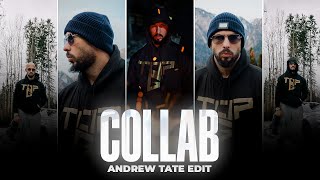 COLLAB - Andrew Tate Edit