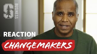 Changemakers: Reaction