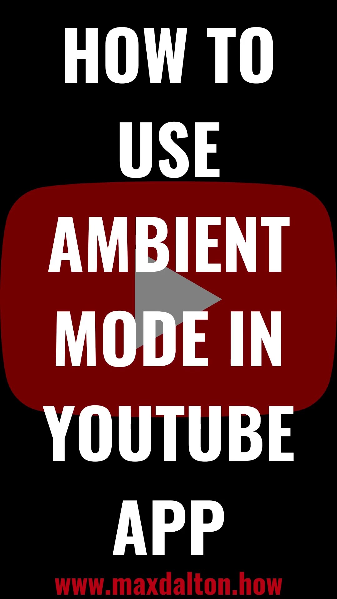 How to use ambient mode in the YouTube app