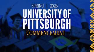 Pitt Spring Commencement - 2026
